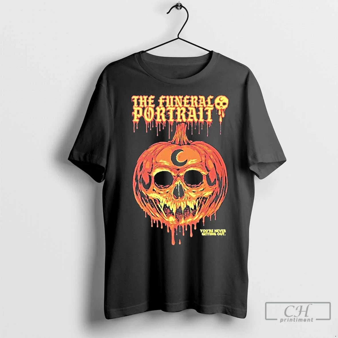 Premium Funeral Portrait Youre Never Getting Out Dripping Pumpkin
