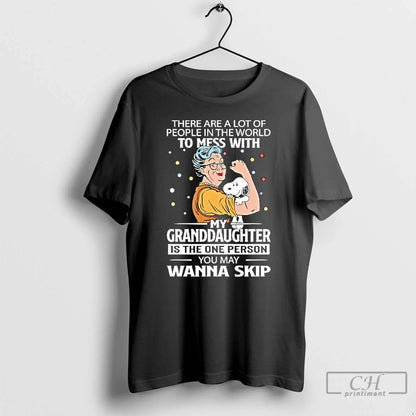 Premium There Are Lot People World To Mess My Granddaughter Tank Top
