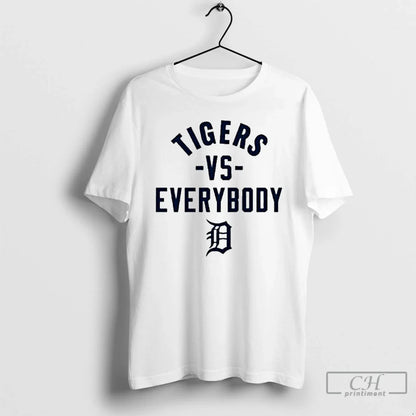 Premium Tigers Vs Everyboody Detroit Tigers Logo T Shirts Shirt