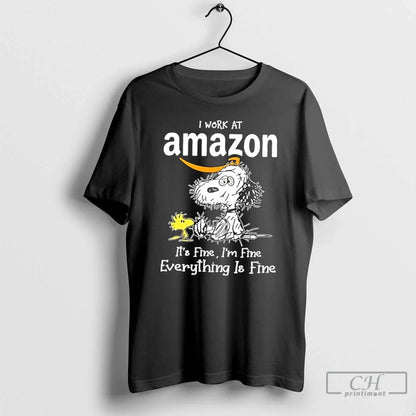 Premium Tired Snoopy I Work Amazon Its Fine Im Fine Everything Is
