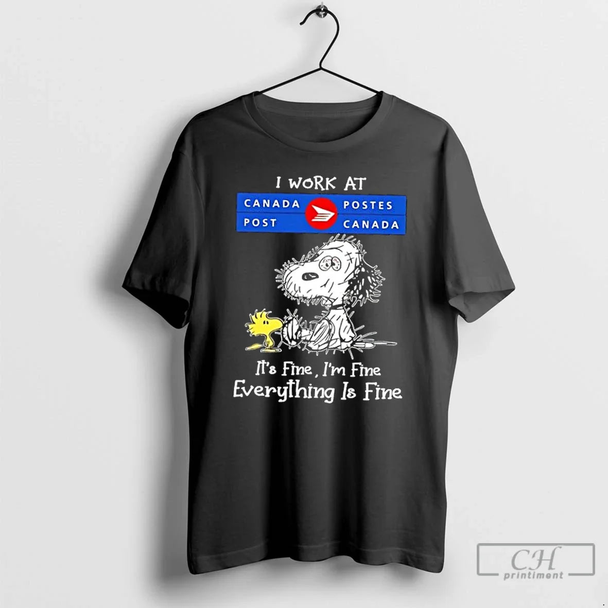Premium Tired Snoopy I Work Canada Post Its Fine Im Fine Everything