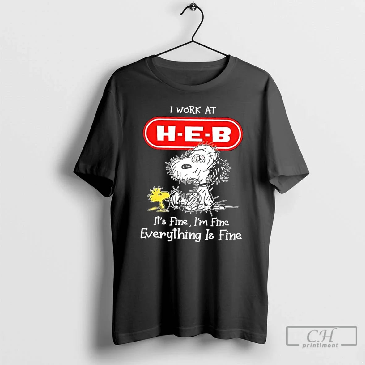 Premium Tired Snoopy I Work H E B Its Fine Im Fine Everything Is Tee