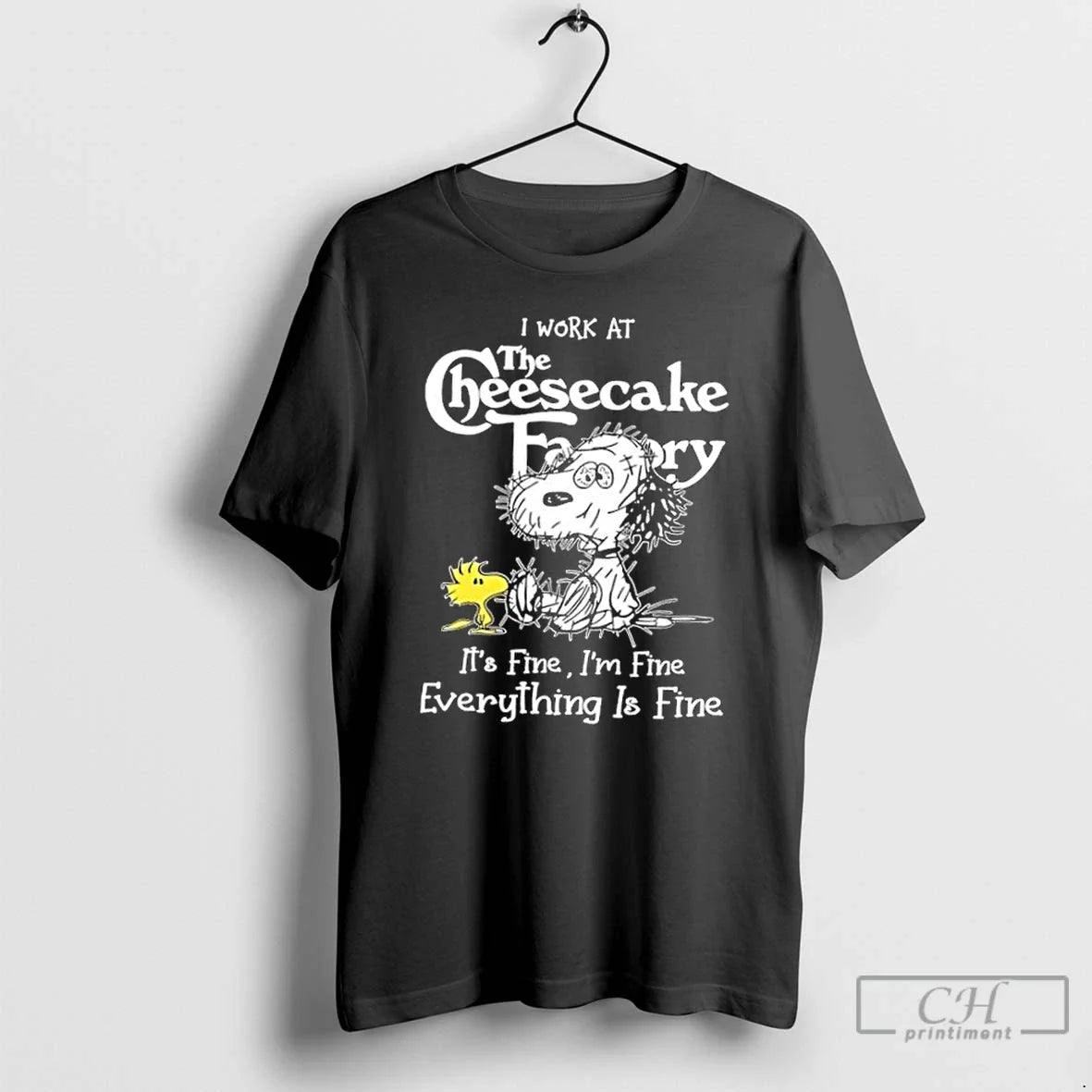 Premium Tired Snoopy And Woodstock I Work Cheesecake Factory Its Fine