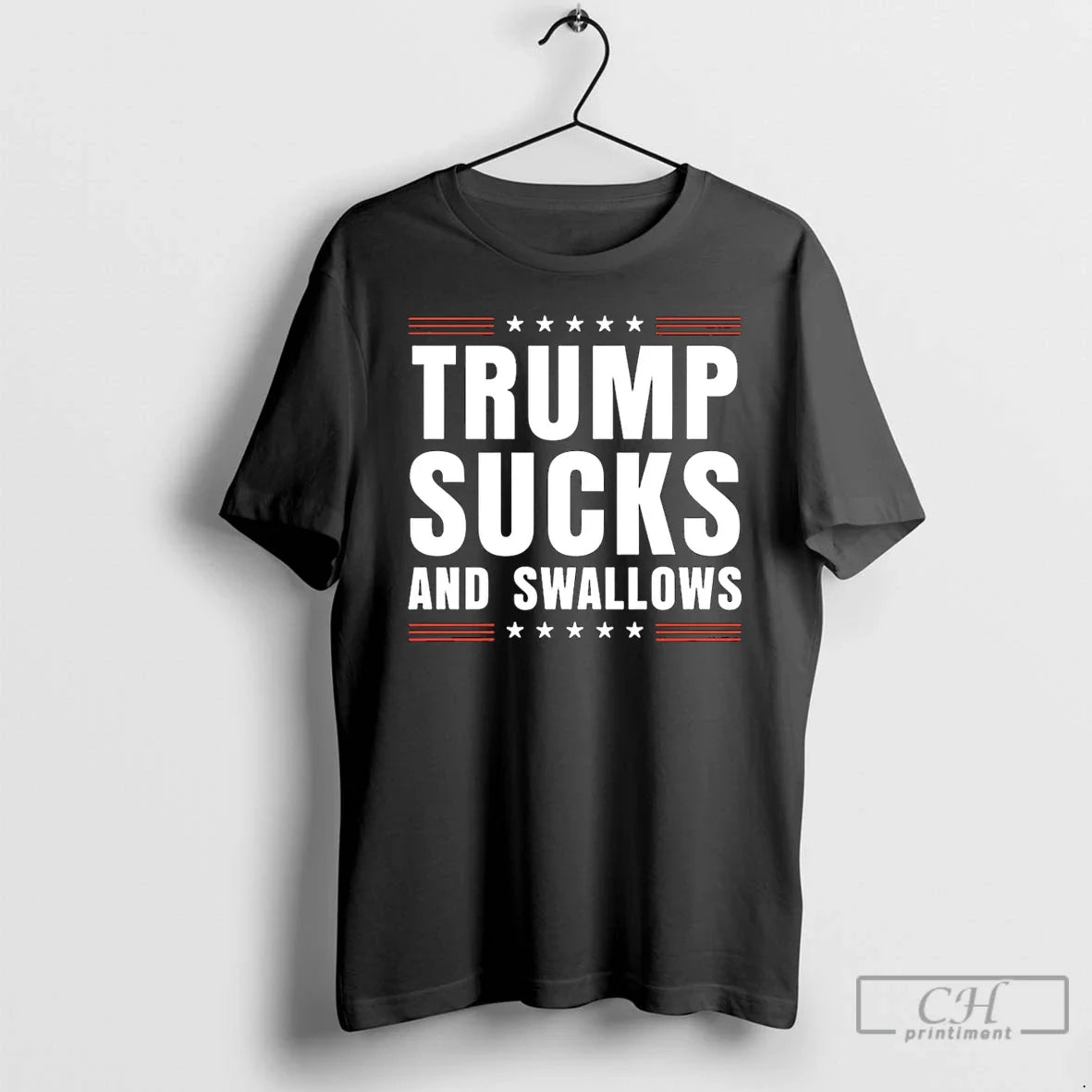 Premium Trump Sucks And Swallows Anti Trump 25 TShirt Elegant Gift