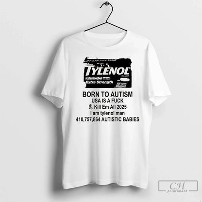 Premium Tylenol Born To Autism Hoodie Authentic Design