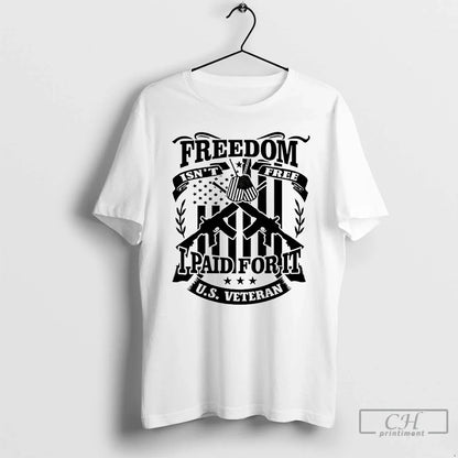 Premium Us Veteran Freedom Isnt Free I Paid It T Shirts Tank Top