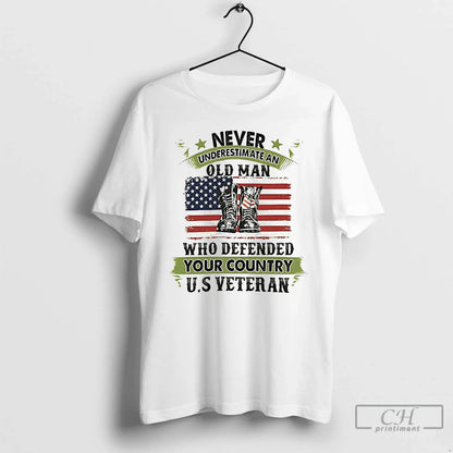 Premium Us Veteran Never Underestimate Old Who Defended Your Country