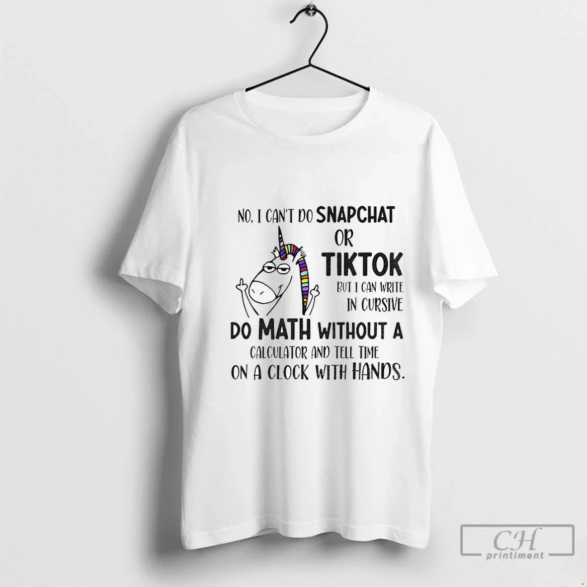 Premium Unicorn Middle Finger No I Cant Do Snapchat Or Tiktok But I