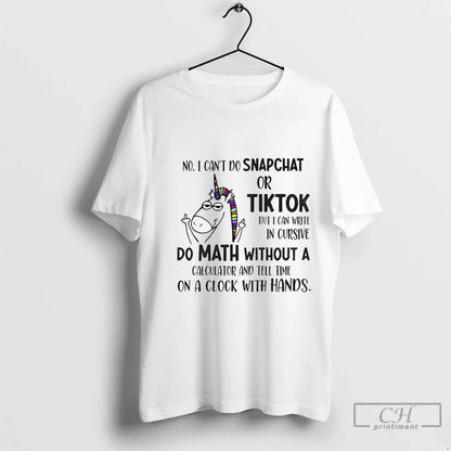 Premium Unicorn Middle Finger No I Cant Do Snapchat Or Tiktok But I