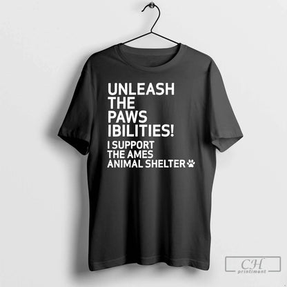 Premium Unleash Paws Ibilities TShirt Vintage Art