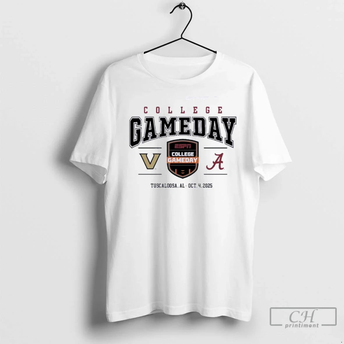Premium Vanderbilt Vs Alabama 2025 College Gameday Tuscaloosa Al Tee