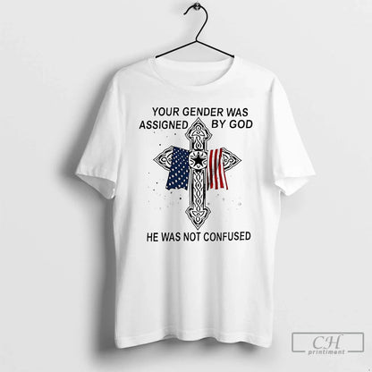 Premium Veteran Your Gender Was Assigned God He Was Not Confused T