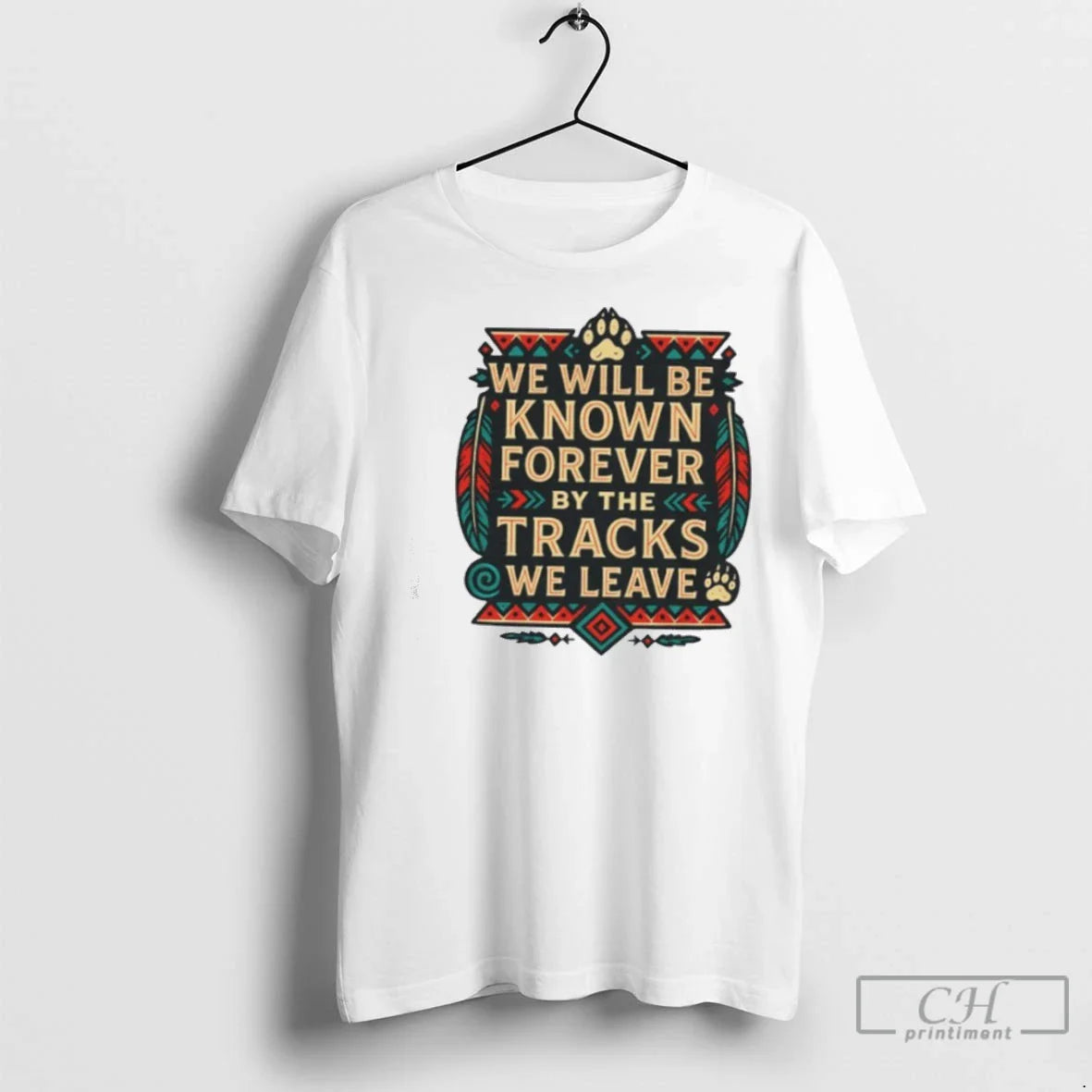 Premium We Will Be Known Forever Tracks We Leave 1 Hoodie Authentic