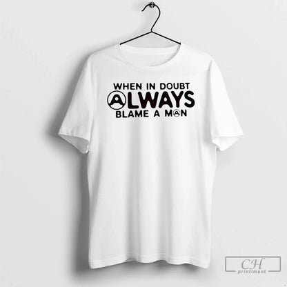 Premium When Doubt Always Blame Tank Top Premium Gift