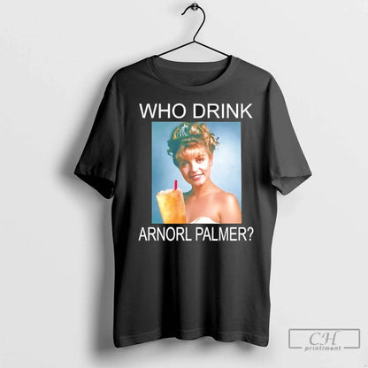 Premium Who Drink Arnold Palmer Sweatshirt Stylish Apparel