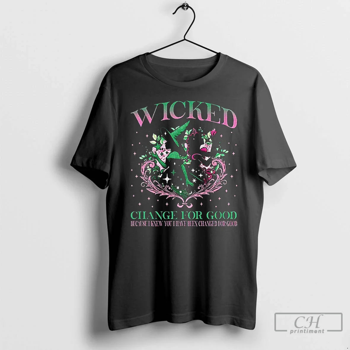 Premium Wicked Musical Change Good Because I Knew You I Have Been