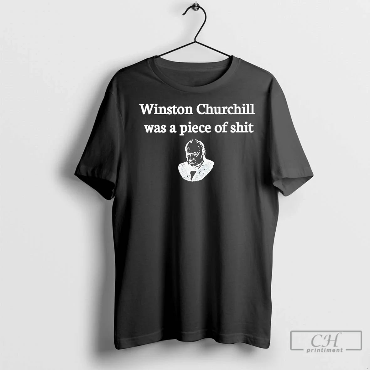Premium Winston Churchill Was Piece Shit 2025 Tee Modern Style