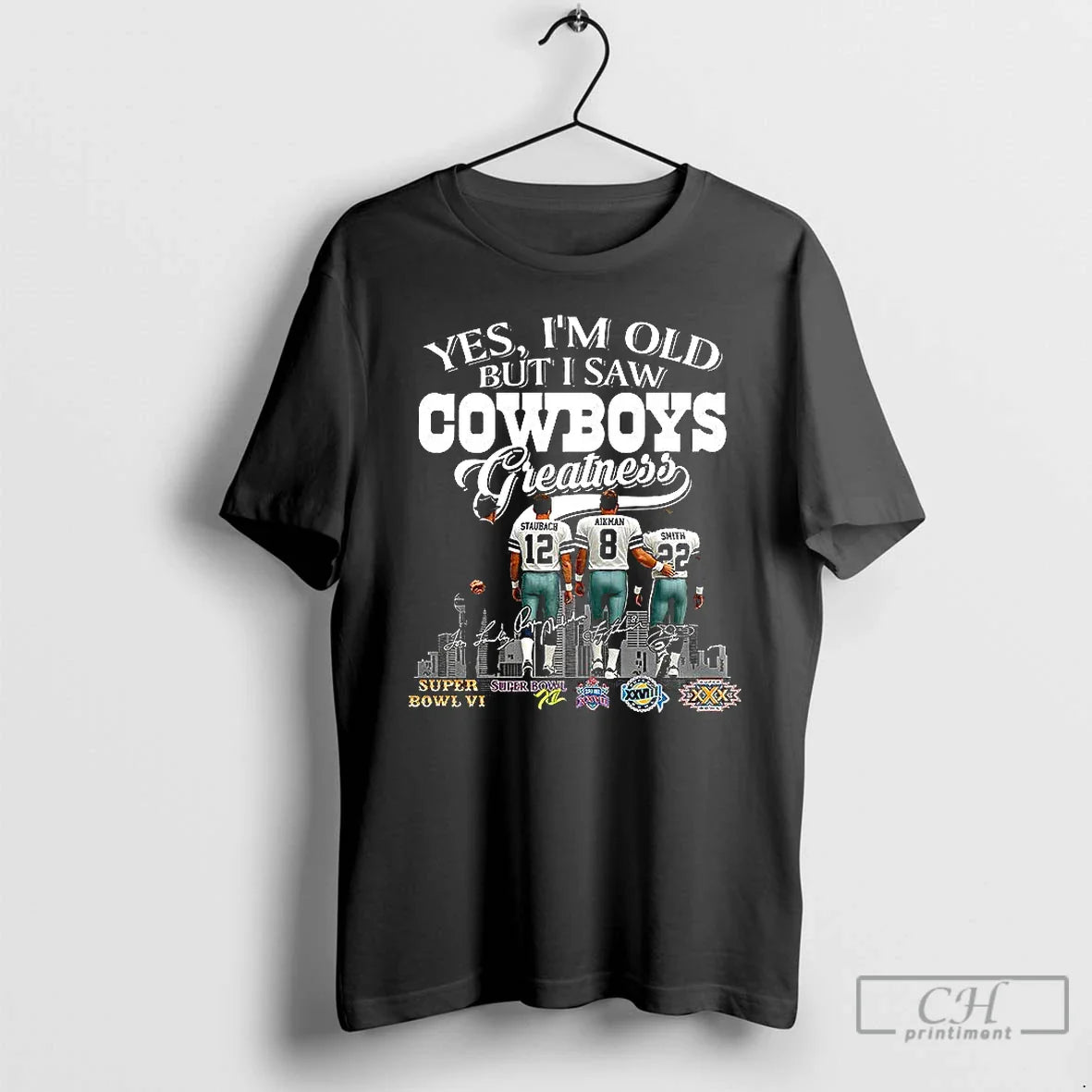 Premium Yes Im Old But I Saw Dallas Cowboys Greatness Legends