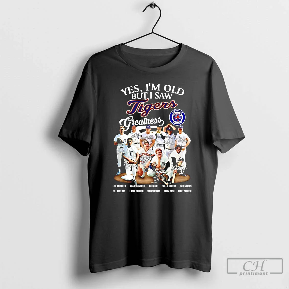 Premium Yes Im Old But I Saw Detroit Tigers Greatness Legends