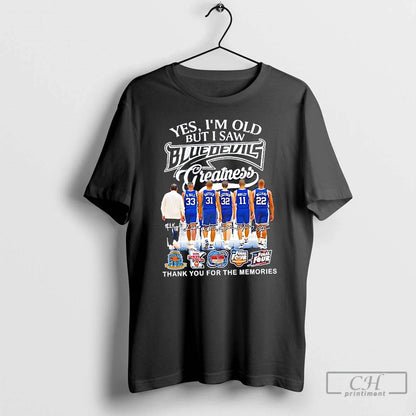 Premium Yes Im Old But I Saw Duke Blue Devils Greatness Jerseys