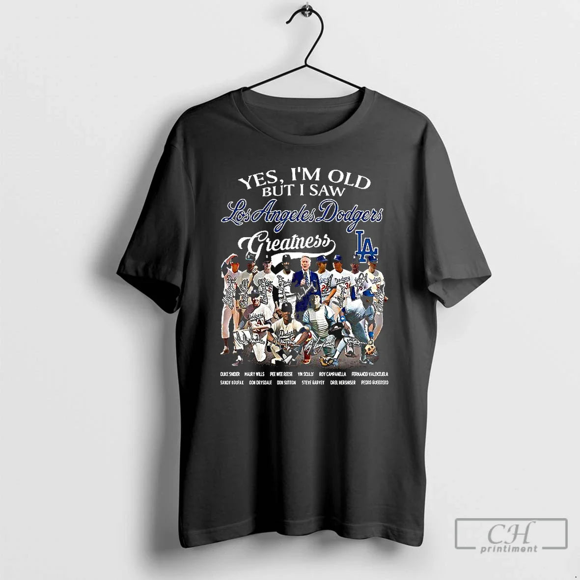 Premium Yes Im Old But I Saw Los Angeles Dodgers Greatness Legends