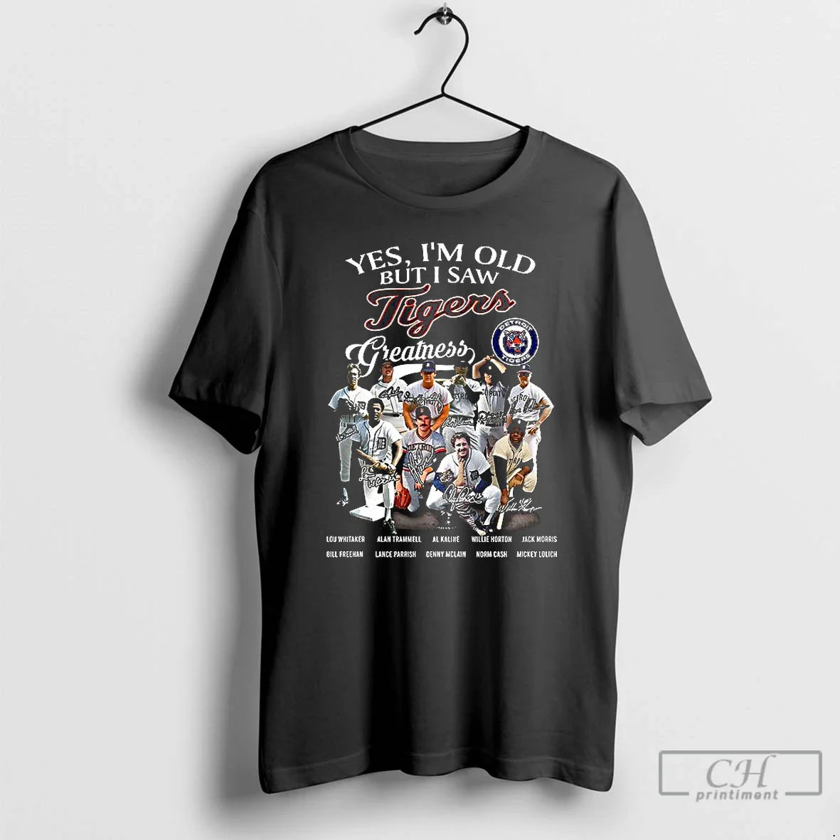 Premium Yes Im Old But I Saw Tigers Greatness Legend Signature T