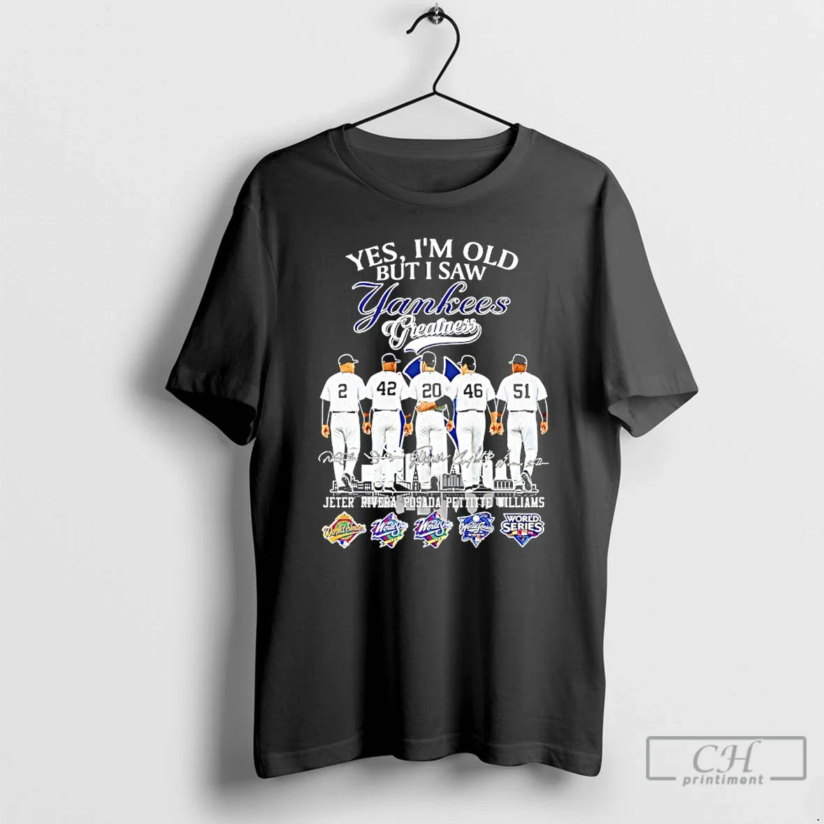 Premium Yes Im Old But I Saw Yankees Greatness Legends 5X World