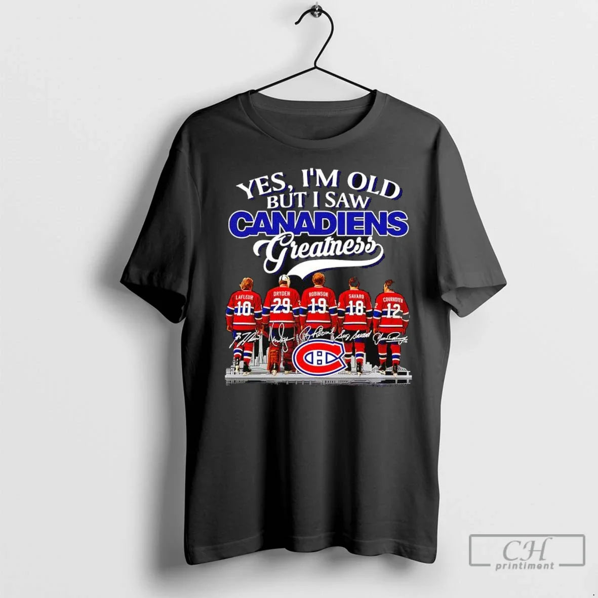Premium Yes Im Old But I Saw Montreal Canadiens Remember Signatures