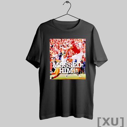 Premium You Got Mossed T Shirts Tee Unique Art