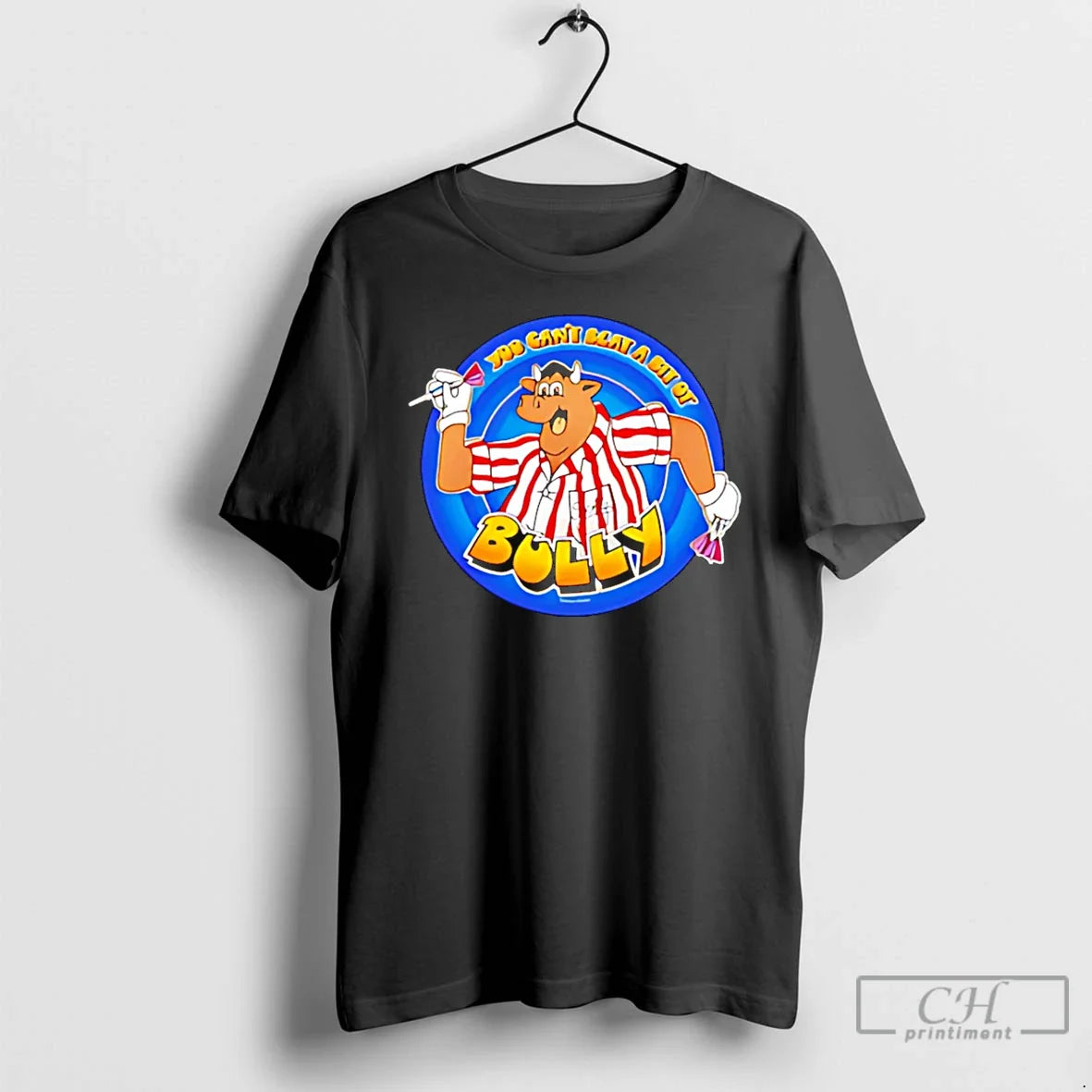 Premium You Cant Beat Bit Bully T Shirts TShirt Premium Fashion