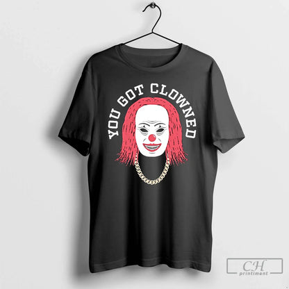Premium You Got Clowned Winning Playoff Games Road Is Clowns T Shirts
