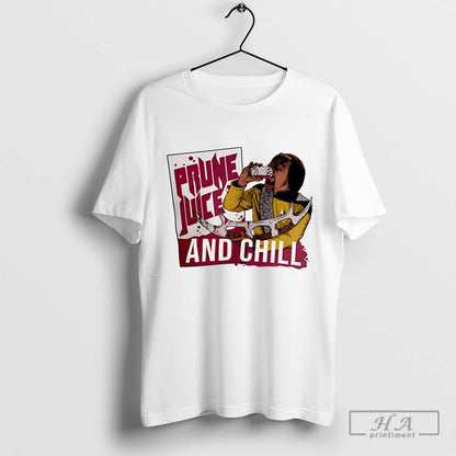 Prune Juice And Chill Tee Elegant Fashion