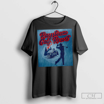 Raystown Golf Resort Rain T Shirts Jpg Hoodie Premium Look