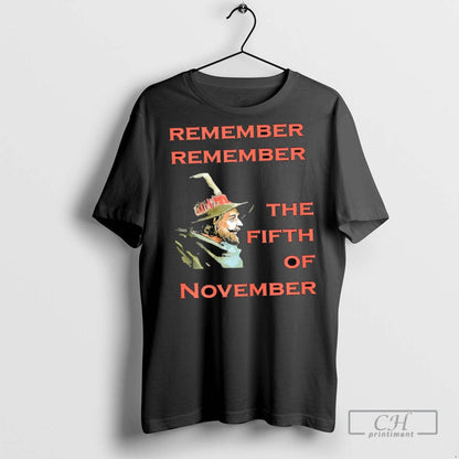 Remember Remember Fifth November Guy Fawkes Day T Shirts TShirt