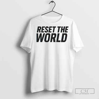 Reset World T Shirts TShirt Trendy Merch