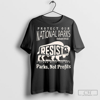 Resist Protect Our National Parks Defund Doge I Stand Nps Parks Not