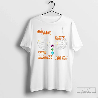 Rhinestone Bra Sparkling And Thats Show Business You T Shirts