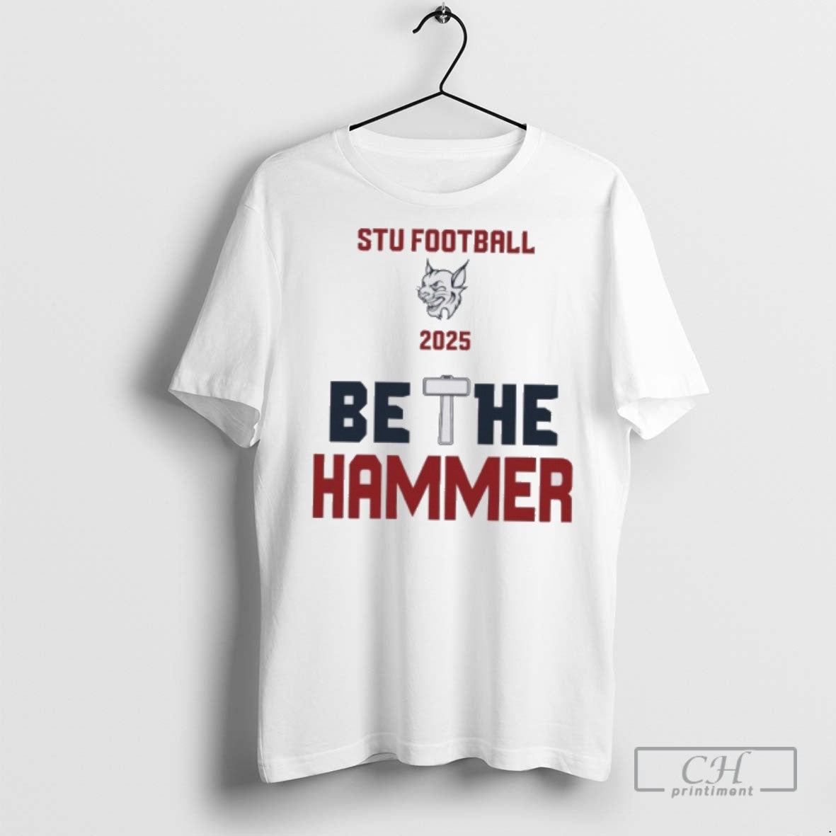 Stu Football 2025 Be Hammer T Shirts Sweatshirt Vintage Apparel