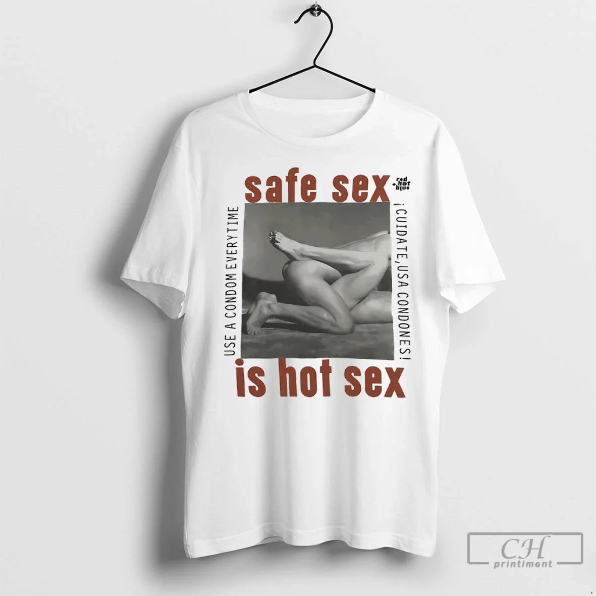 Safe Sex Is Hot Sex 1990 Steven Meisel Aids Activism T Shirts