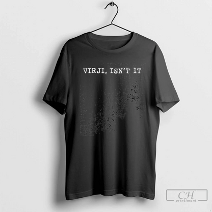 Sammy Virji Merch Isnt It Long Sleeve Unique Art