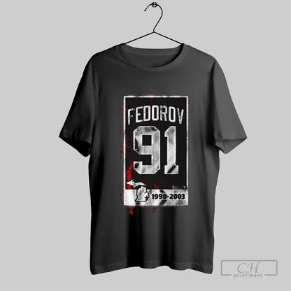 Sergei Fedorov 91 Banner Cska Moscow Hockey 1990 2003 TShirt Unique