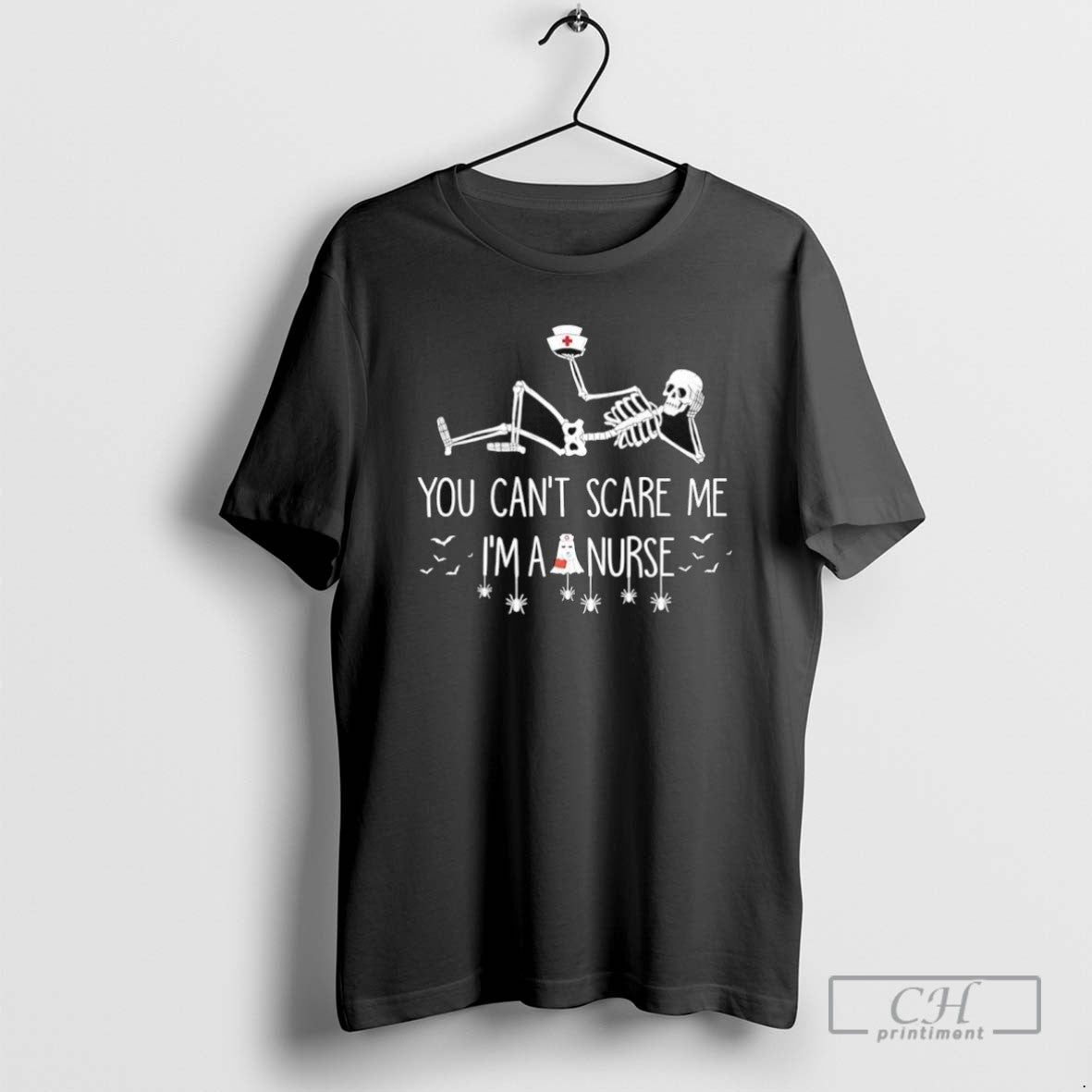 Skeleton You Cant Scare Me Im Nurse T Shirts TShirt Elegant Design