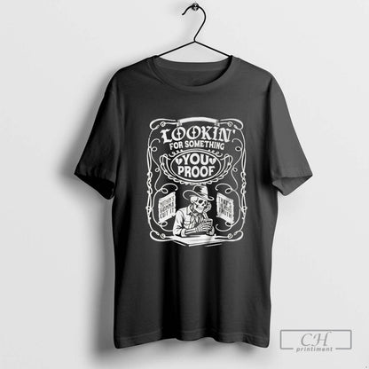 Skeleton Looking Something You Proof Nothing Gonna Cut It Long Sleeve