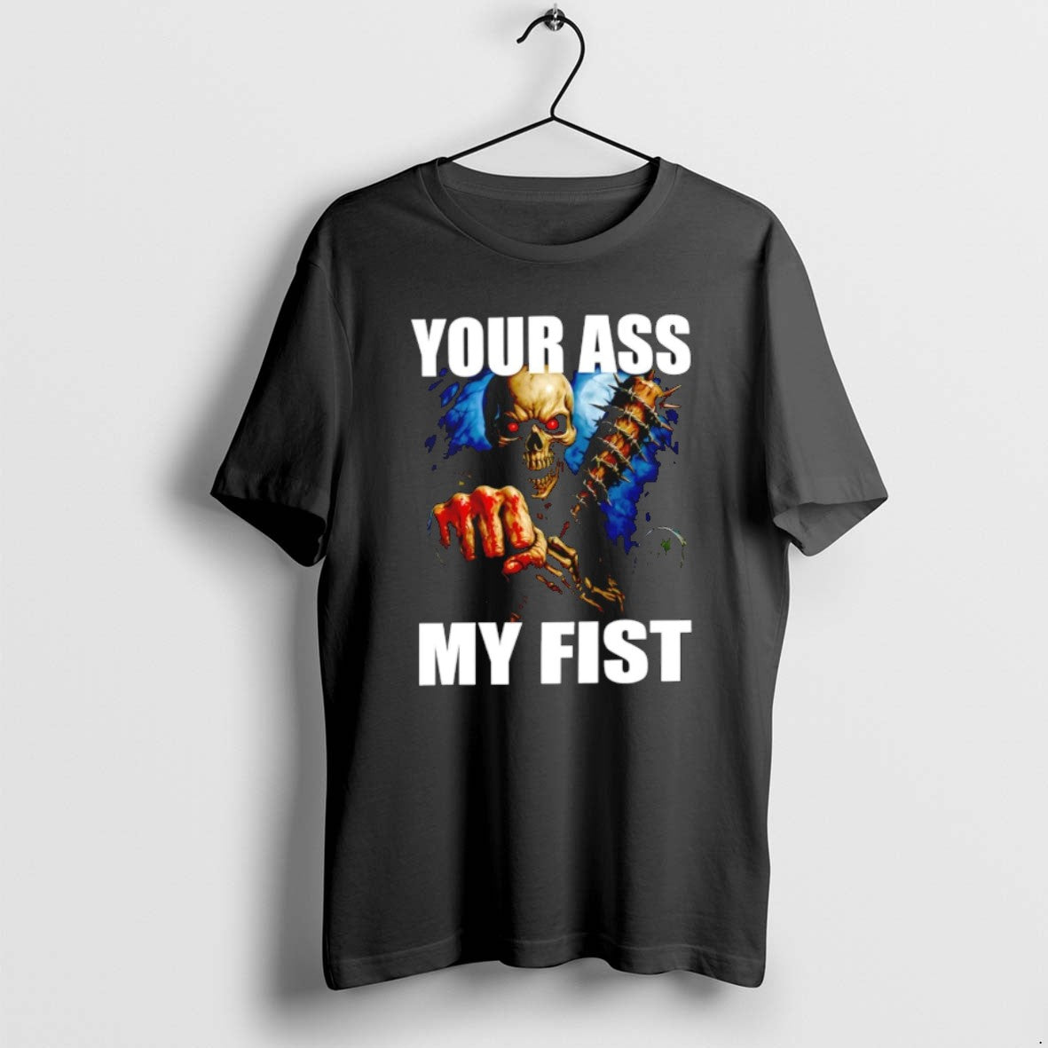 Skeleton Your Ass My Fist T Shirts Tank Top Elegant Gift