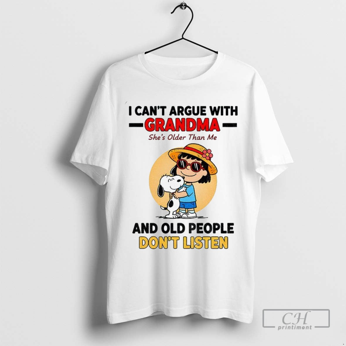 Snoopy And Charlie Brown I Cant Argue Grandma Shes Older Than Me And