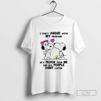 Snoopy And Woodstock I Cant Argue My Husband Hes Older Than Me And