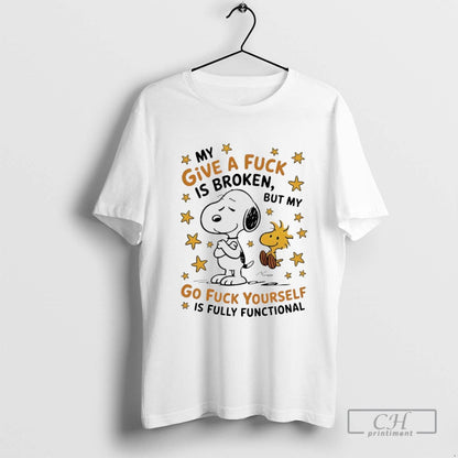 Snoopy And Woodstock My Give Fuck Is Broken But My Go Fuck Yourself