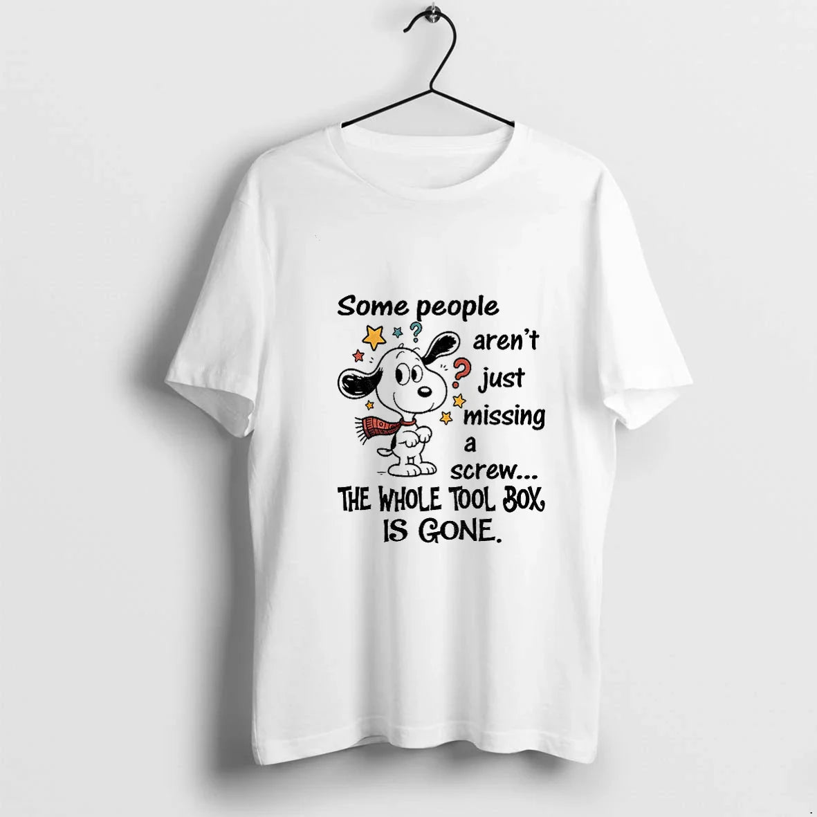 Snoopy Some People Arent Just Missing Screw Whole Tool Box Is Gone