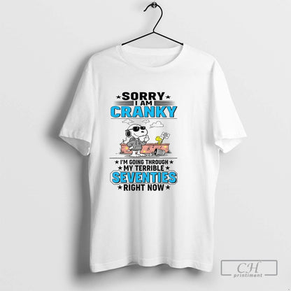 Snoopy Sorry I Am Cranky Stay Out It Im Going Through My Terrible