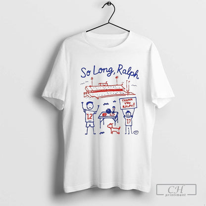 So Long Ralph Thank You Ralph Buffalo Bills Sweatshirt Vintage Style